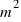 m^2