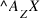 ^A_Z X