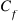C_f
