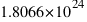 1.8066 * 10^24