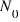 N _0