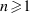 n>=1