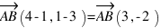 vec{AB} (4 - 1, 1 - 3) = vec{AB}(3, -2)