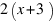 2(x + 3)