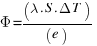Phi = (lambda . S . Delta T)/(e)
