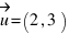 vec{u} = (2, 3)
