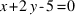 x + 2y - 5 = 0