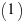 (1)