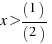 x > (1)/(2)