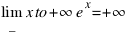 lim_{x to +infty} e^x = +infty