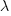 \lambda